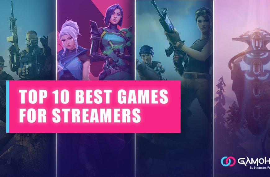 Top 10 Best Games for Streamers in 2025